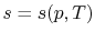 $ s
= s(p,T)$