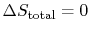 $ \Delta
S_\textrm{total}=0$