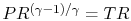 $ PR^{(\gamma-1)/\gamma} = TR$