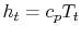 $ h_t
=c_p T_t$