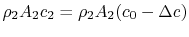 $ \rho_2 A_2 c_2 = \rho_2 A_2 (c_0 - \Delta
c)$