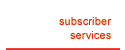 subscriber services