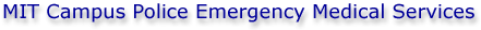MIT Campus Police Emergency Medical Services