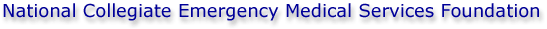 National Collegiate Emergency Medical Services Foundation
