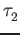 $\displaystyle \tau_{2}^{}$