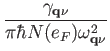 $\displaystyle {\gamma_{{\bf q}\nu} \over \pi\hbar N(e_F)\omega^2_{{\bf q}\nu}}$