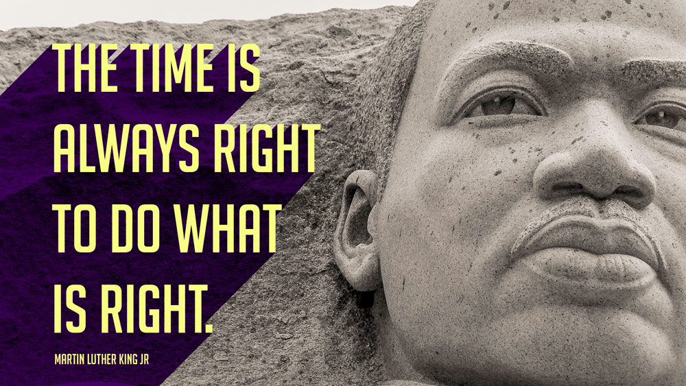 An image of Martin Luther King Jr. accompanied by one of his quotes