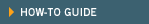 How-To Guide