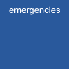 emergencies