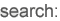 Search