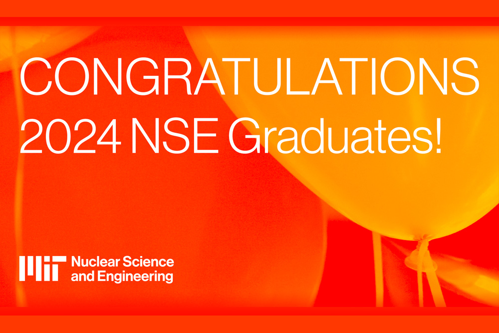 Congratulations 2024 NSE graduates text over a background with orange baloons, MIT