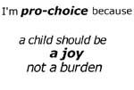 because a child should be a joy not a burden