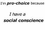 because I have a social conscience