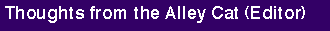 Thoughts From the Alley Cat