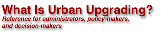 What is urban upgrading?