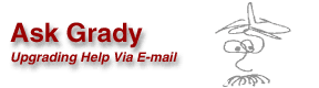 Ask Grady, Upgrading Help Via E-mail
