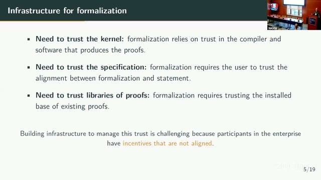 Blumberg's "Infrastructure for formalization" slide: trust the kernel, trust the specification, trust libraries of proofs — challenging because participants have incentives that are not aligned.